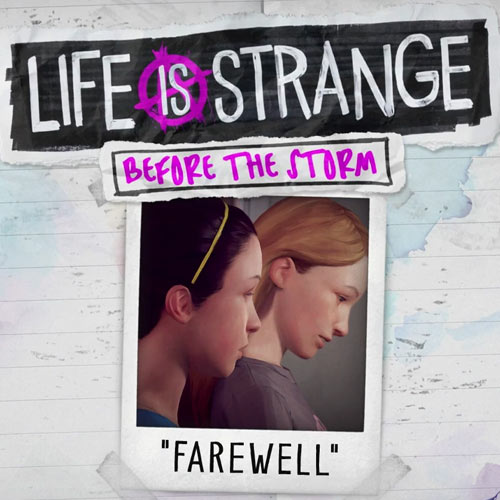 Life is Strange Farewell