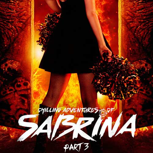 Chilling Adventures of Sabrina Part 3